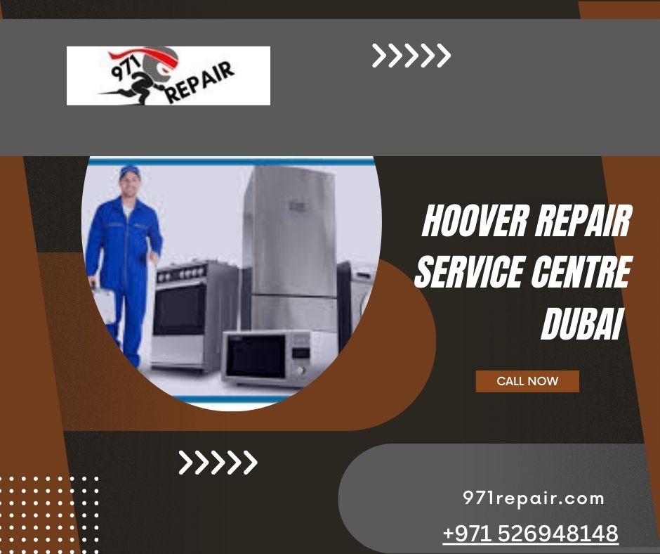 Hoover Repair Service Centre Dubai