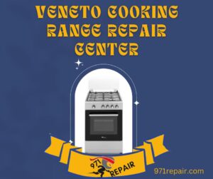 Veneto cooking range repair center 