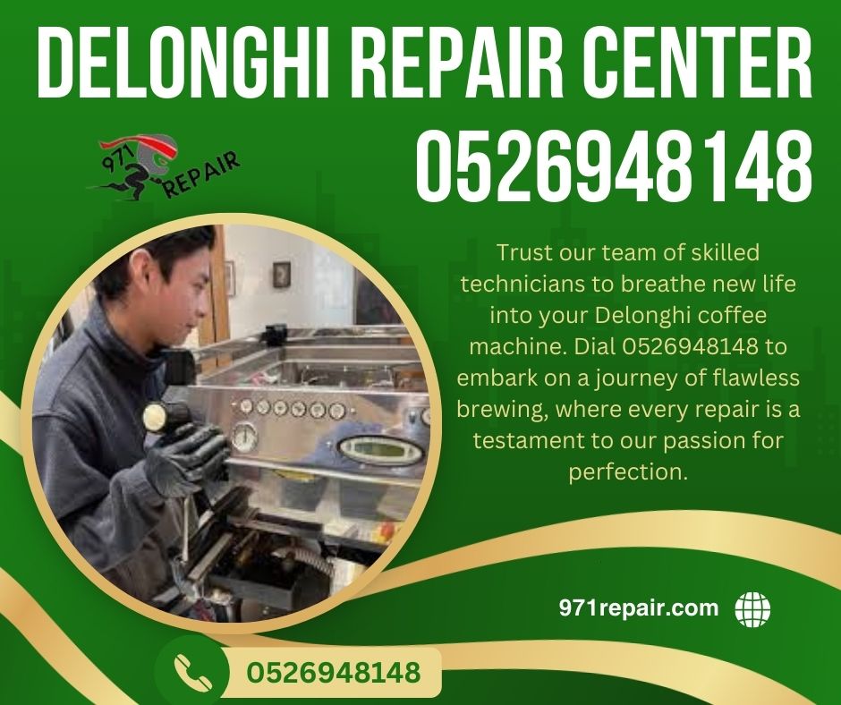 Delonghi Repair Center 0526948148