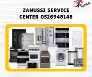 Zanussi service center 0526948148