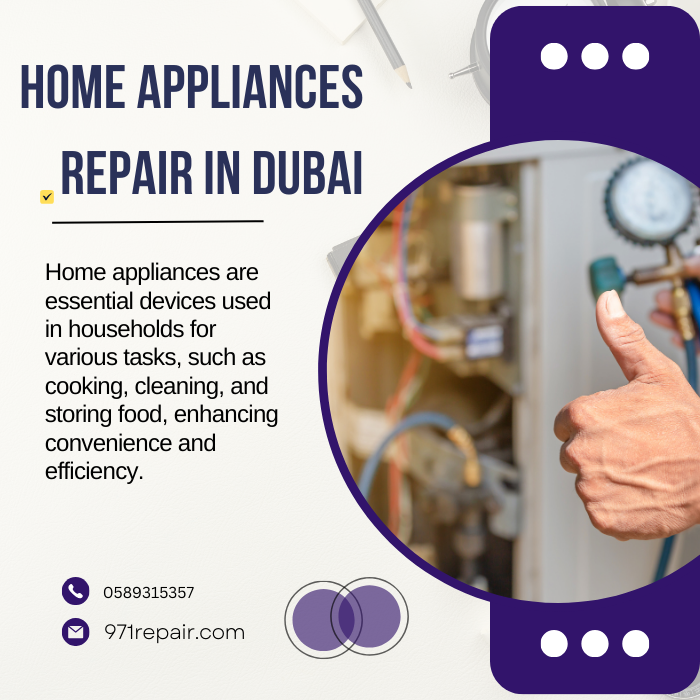 Home Appliances Repair in Dubai 0589315357